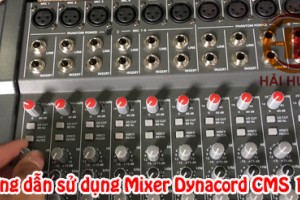 Hướng dẫn sử dụng Mixer Dynacord CMS 1600